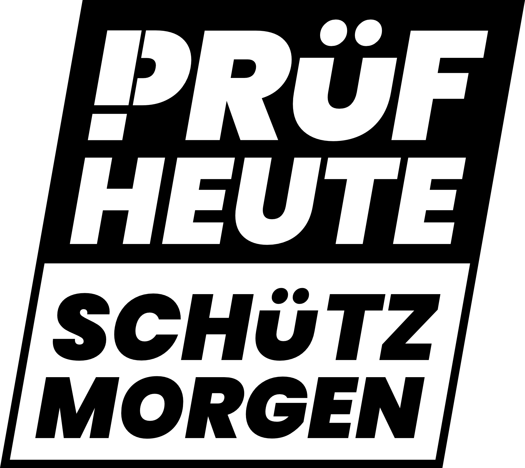Schwarz-Weiß-Logo: „Prüf heute · schütz morgen“